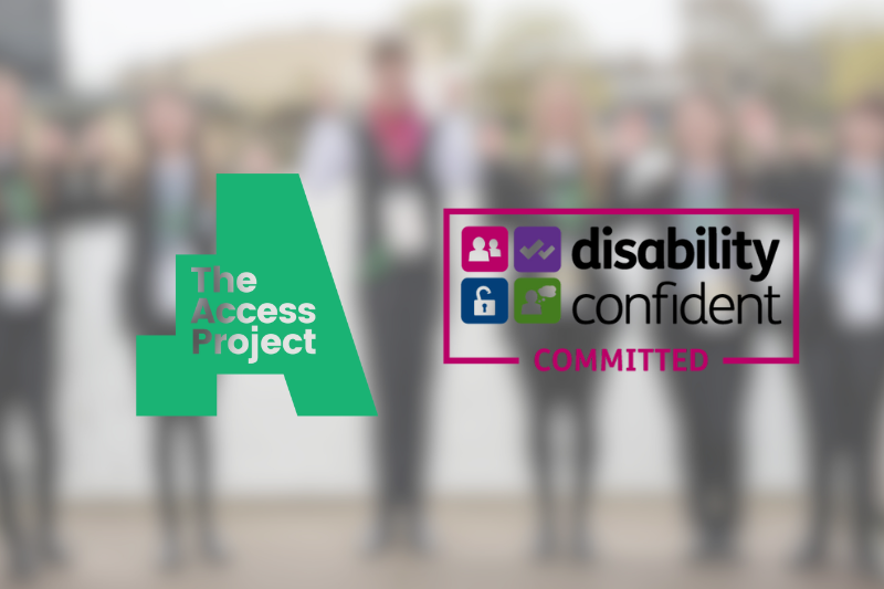 The Access Project achieves Disability Confident committed Level 1 accreditation